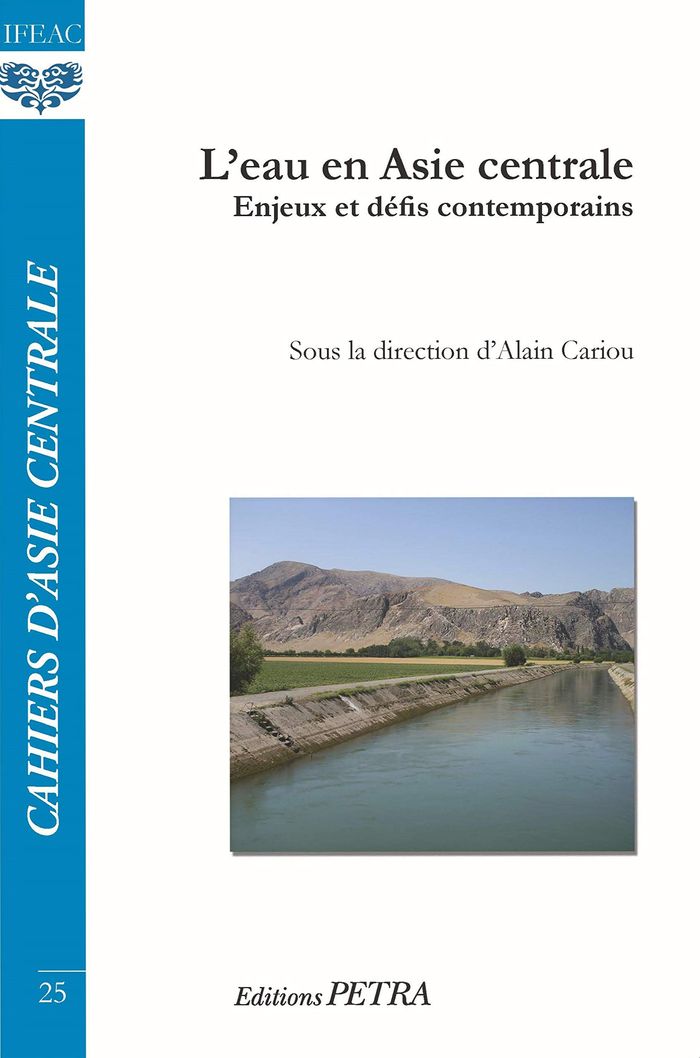 Couverture du livre « L'EAU EN ASIE CENTRALE. ENJEUX ET DEFIS CONTEMPORAINS » de Alain Cariou, librairie Les Contes Infusés à Corte