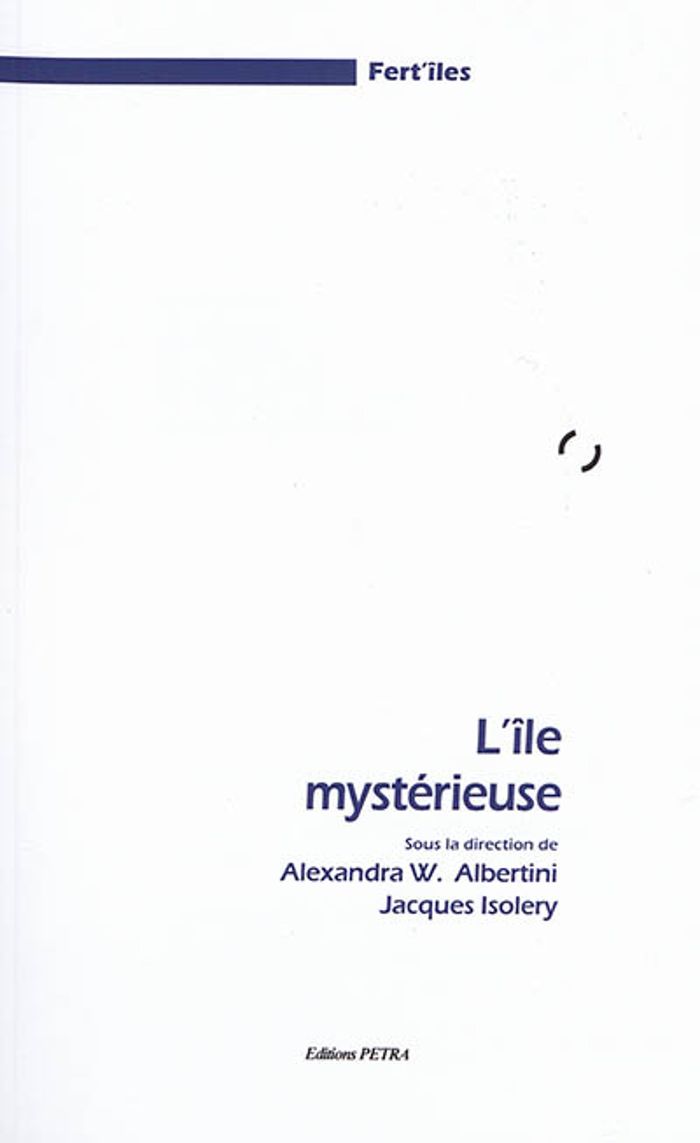 Couverture du livre « L'ILE MYSTERIEUSE » de Alexandra Albertini, librairie Les Contes Infusés à Corte