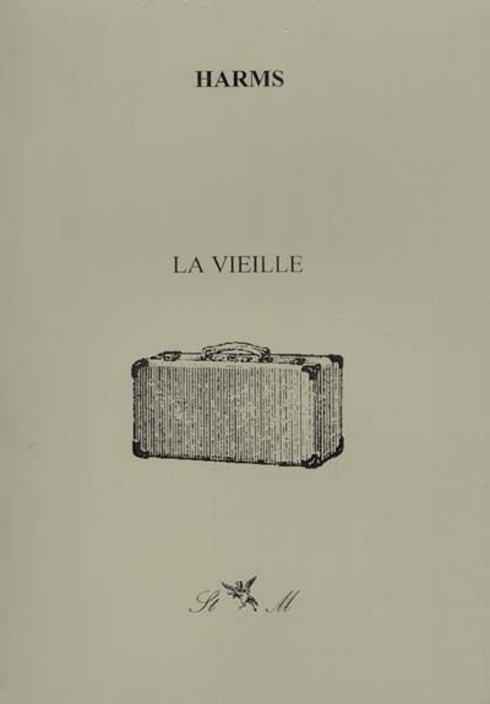 Couverture du livre « LA VIEILLE » de Harms Daniel, librairie Les Contes Infusés à Corte