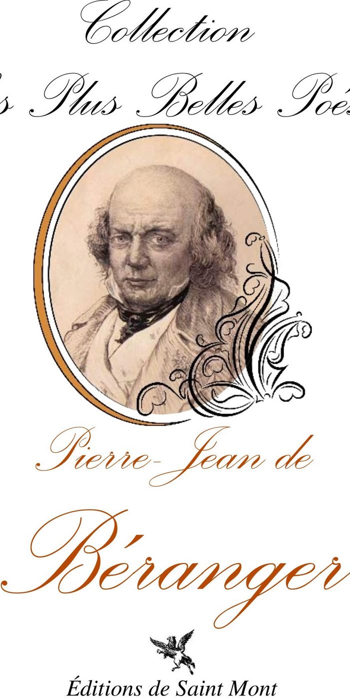 Couverture du livre « LES PLUS BELLES POESIES DE PIERRE-JEAN DE BERANGER » de Beranger Pierre-Jean, librairie Les Contes Infusés à Corte