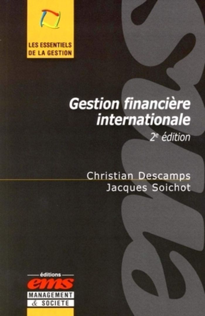 Couverture du livre « GESTION FINANCIERE INTERNATIONALE » de Descamps/soichot, librairie Les Contes Infusés à Corte