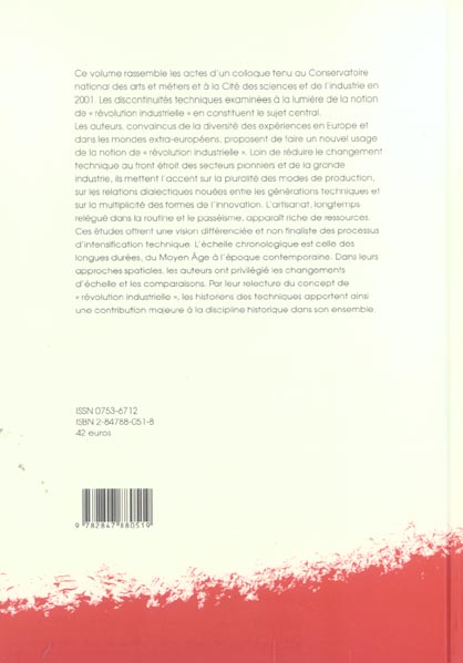 Quatrième de couverture de « CAHIERS D'HISTOIRE ET DE PHILOSOPHIE DES SCIENCES, N 52 - ARTISANS, INDUSTRIE, NOUVELLES REVOLUTION »