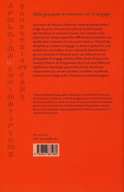 Quatrième de couverture de « IDEES GRECQUES ET ROMAINES SUR LE LANGAGE - TRAVAUX D'HISTOIRE ET D'EPISTEMOLOGIE »