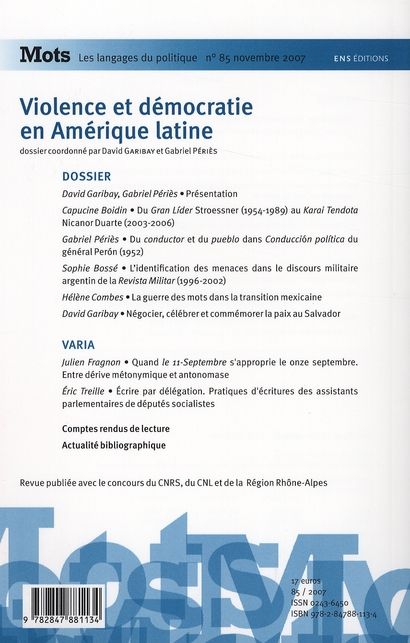 Quatrième de couverture de « MOTS. LES LANGAGES DU POLITIQUE, N 85/NOV. 2007. VIOLENCE ET DEMOCRAT IE EN AMERIQUE LATINE »