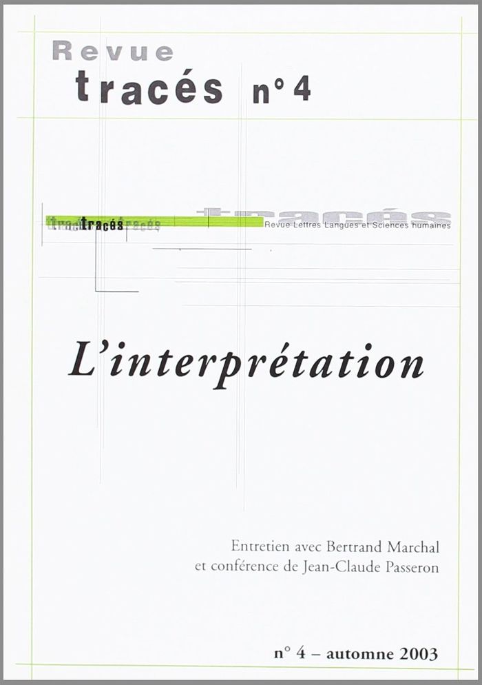 Couverture du livre « TRACES, N 4/2003. L'INTERPRETATION », librairie Les Contes Infusés à Corte