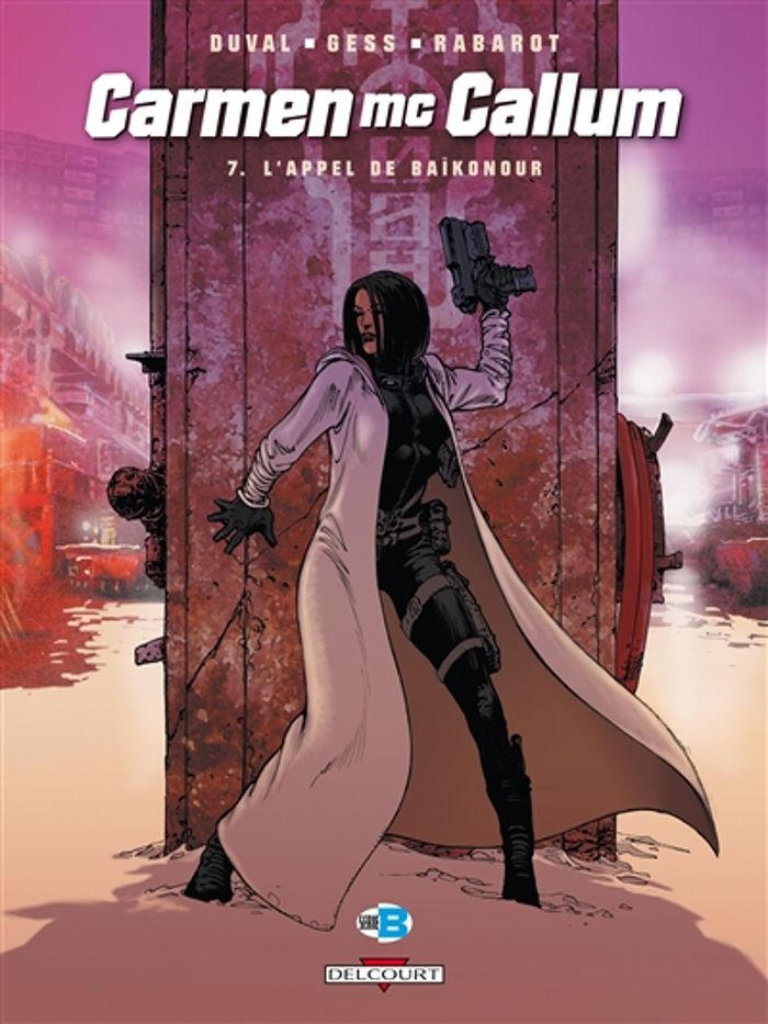 Couverture du livre « CARMEN MC CALLUM T07 - APPEL DE BAIKONOUR - VOL07 » de Duval/gess/rabarot, librairie Les Contes Infusés à Corte