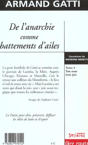 Quatrième de couverture de « DE L ANARCHIE COMME BATTEMENTS D AILES T4 - TON NOM ETAIT JOIE »