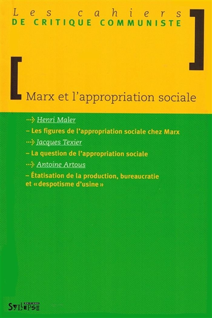 Couverture du livre « MARX ET L'APPROPRIATION SOCIALE » de Collectif, librairie Les Contes Infusés à Corte