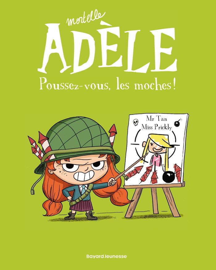 Couverture du livre « BD MORTELLE ADELE, TOME 05 - POUSSEZ-VOUS, LES MOCHES ! » de Tan/prickly Mr, librairie Les Contes Infusés à Corte