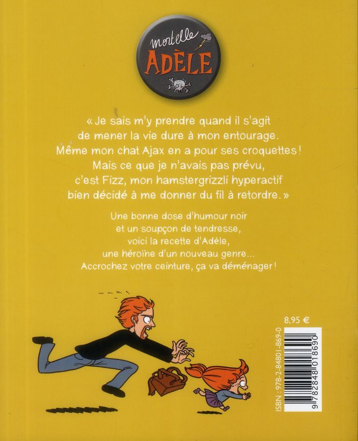 Quatrième de couverture de « BD MORTELLE ADELE, TOME 03 - C'EST PAS MA FAUTE ! »