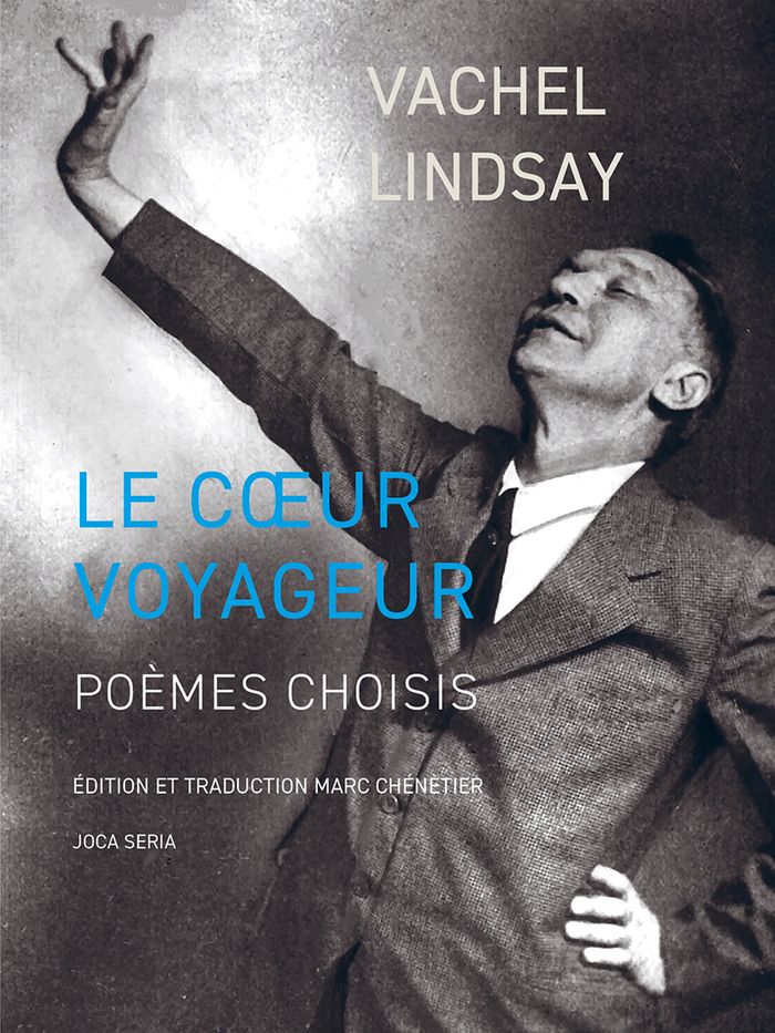 Couverture du livre « Le Cœur voyageur : poèmes choisis » de Vachel Lindsay, librairie Les Contes Infusés à Corte