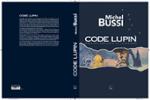 Quatrième de couverture de « Code Lupin »
