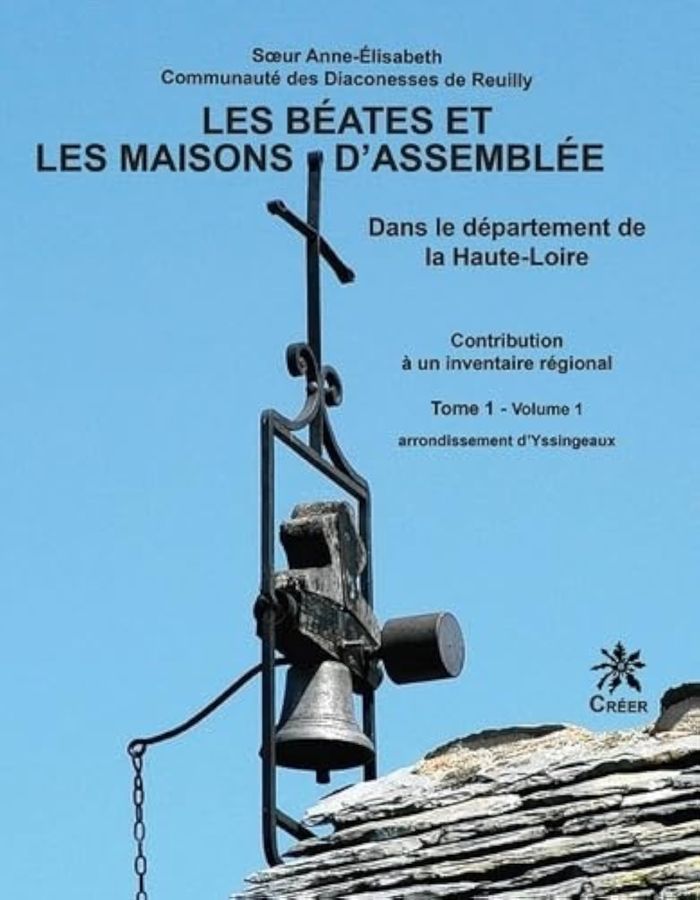 Couverture du livre « LES BEATES ET LES MAISONS D'ASSEMBLEE DANS LE DEPARTEMENT DE LA HAUTE-LOIRE » de Anne Elisabeth Soeur, librairie Les Contes Infusés à Corte