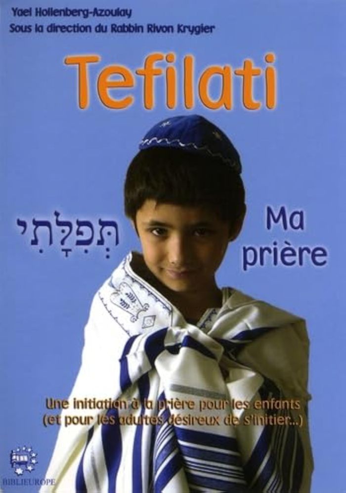 Couverture du livre « TEFILATI - MA PRIERE » de Yael Azoulay, librairie Les Contes Infusés à Corte