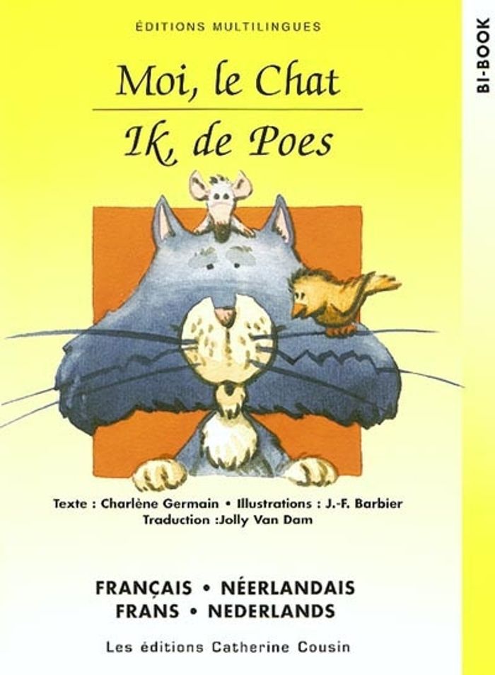 Couverture du livre « MOI, LE CHAT - FR/NEERLANDAIS » de Charlene Germain, librairie Les Contes Infusés à Corte