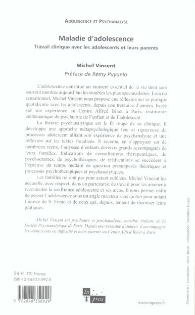Quatrième de couverture de « MALADIE D'ADOLESCENCE.TRAVAIL CLINIQUE AVEC LES ADOLESCENTS ET LEUR PARENTS »