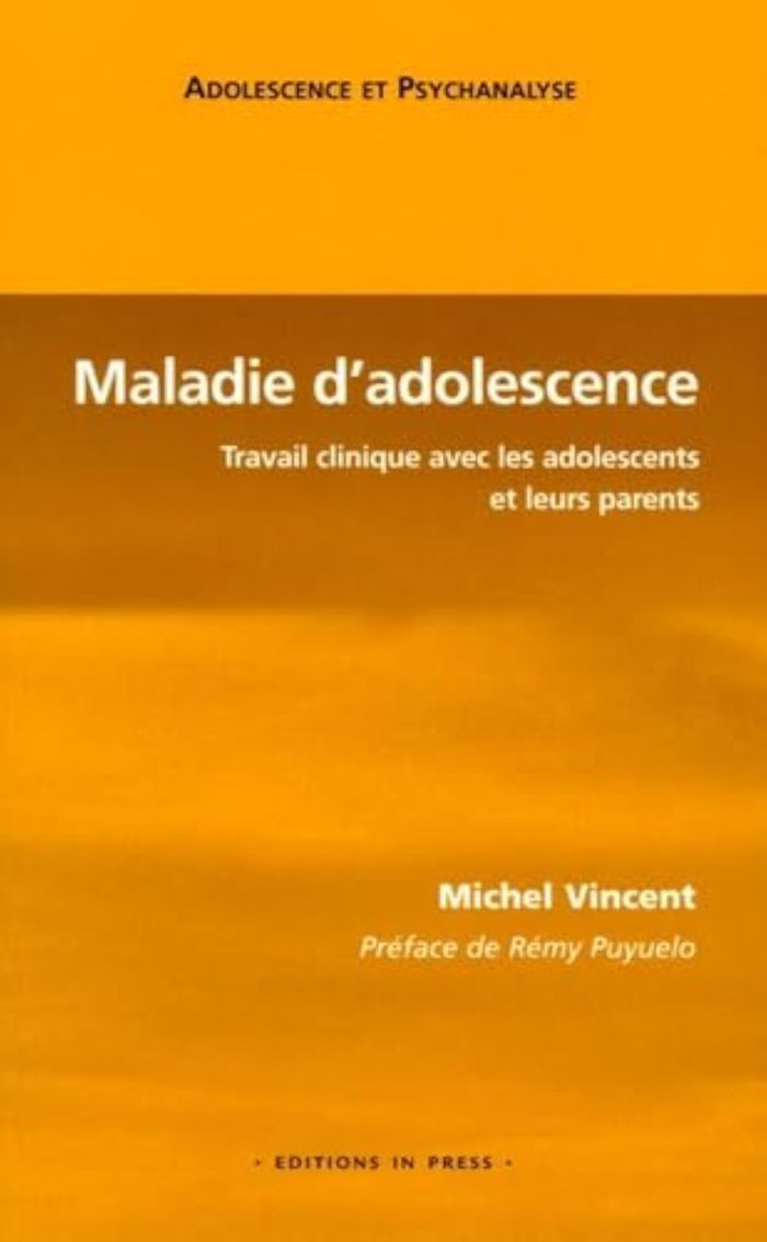 Couverture du livre « MALADIE D'ADOLESCENCE.TRAVAIL CLINIQUE AVEC LES ADOLESCENTS ET LEUR PARENTS » de Michel Vincent, librairie Les Contes Infusés à Corte