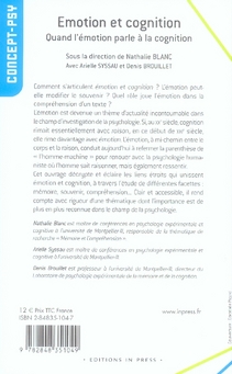 Quatrième de couverture de « EMOTION ET COGNITION - QUAND L'EMOTION PARLE A LA COGNITION »