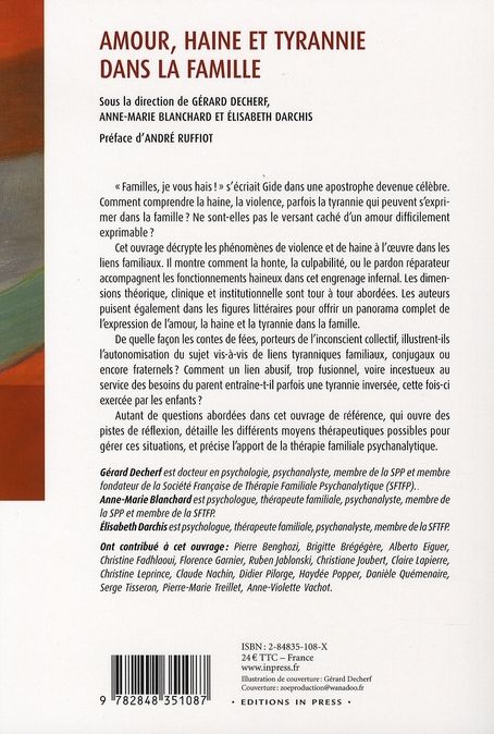 Quatrième de couverture de « AMOUR, HAINE ET TYRANNIE DANS LA FAMILLE - QUELQUES INCIDENCES SOCIALES »