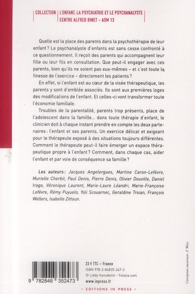 Quatrième de couverture de « PSYCHOTHERAPIE DE L'ENFANT : QUELLE PLACE POUR LES PARENTS ? »