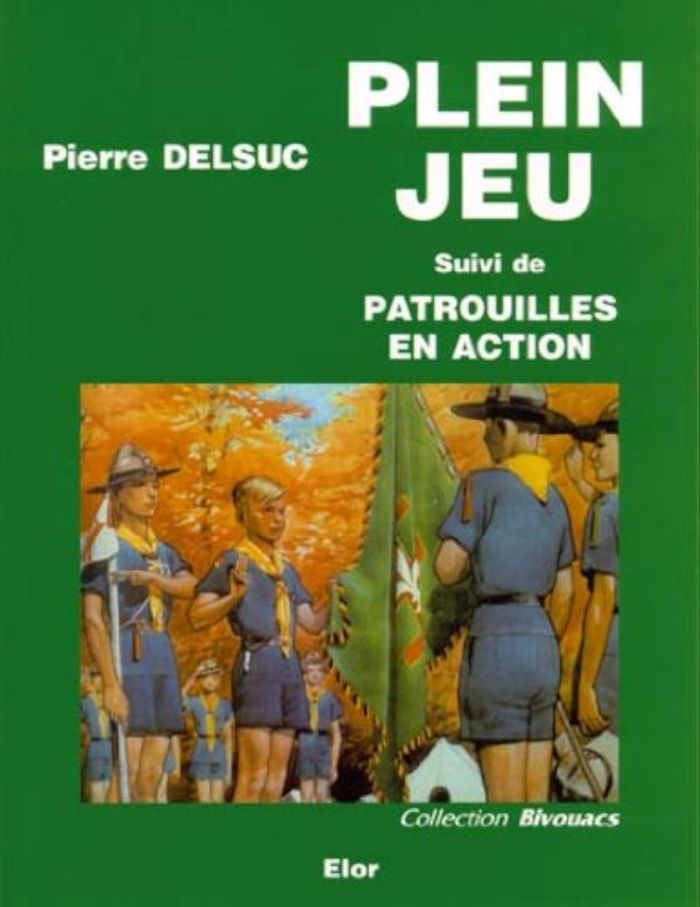 Couverture du livre « PLEIN JEU SUIVI DE PATROUILLES EN ACTION » de Delsuc (pierre), librairie Les Contes Infusés à Corte