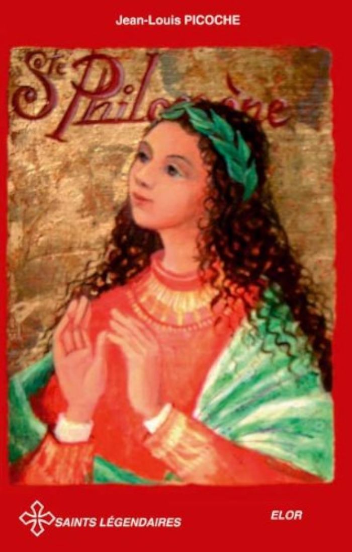 Couverture du livre « SAINTE PHILOMENE » de Picoche (jean-Louis), librairie Les Contes Infusés à Corte
