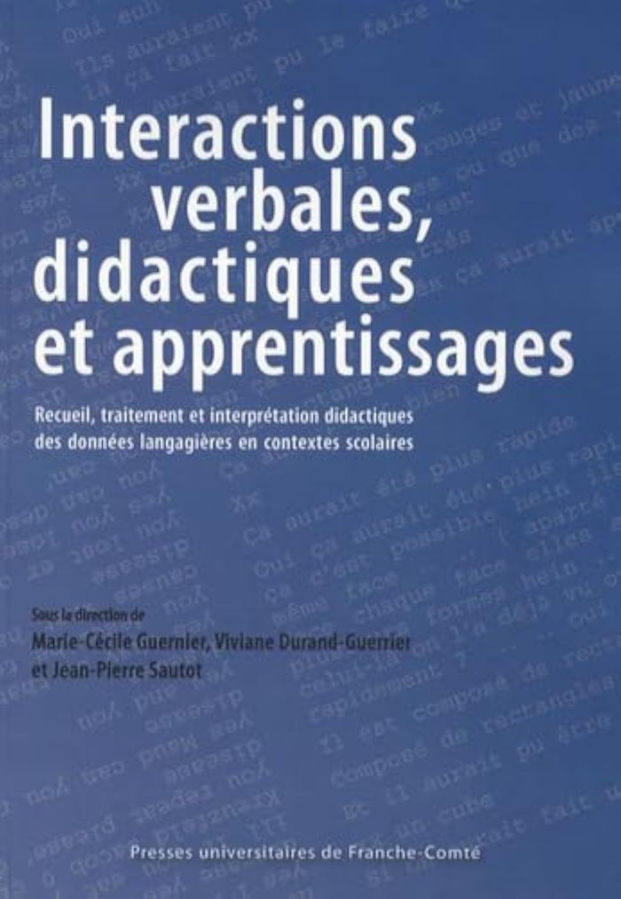 Couverture du livre « INTERACTIONS VERBALES, DIDACTIQUES ET APPRENTISSAGES » de M-C. Guernier, librairie Les Contes Infusés à Corte