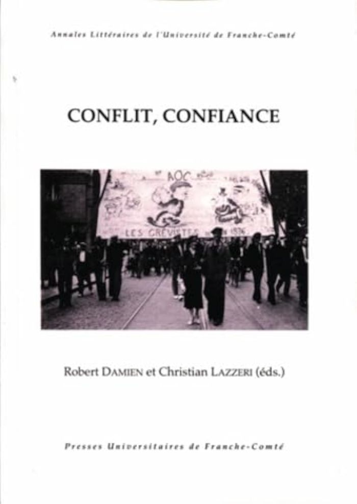 Couverture du livre « CONFLIT, CONFIANCE » de Robert Damien, librairie Les Contes Infusés à Corte