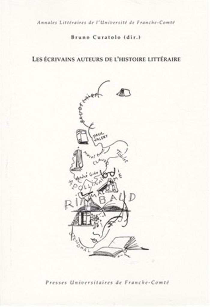 Couverture du livre « ECRIVAINS AUTEURS DE L'HISTOIRE LITTERAIRE » de Bruno Curatolo, librairie Les Contes Infusés à Corte