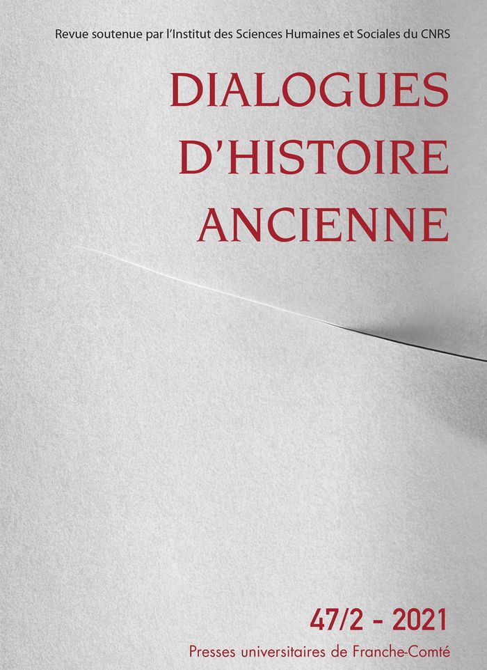Couverture du livre « DIALOGUES D'HISTOIRE ANCIENNE, N 47-2/2021 » de Antonio Gonzales, librairie Les Contes Infusés à Corte