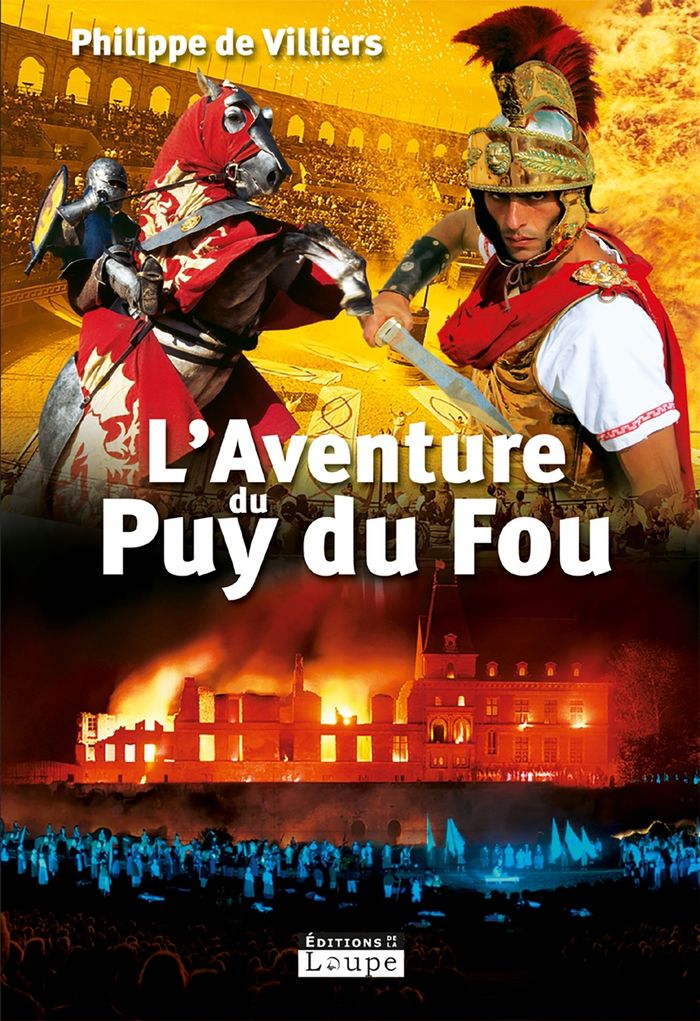 Couverture du livre « L'aventure du Puy-du-Fou : entretien avec Michel Chamard », librairie Les Contes Infusés à Corte