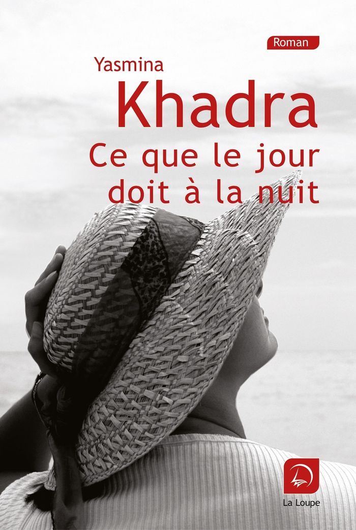 Couverture du livre « Ce que le jour doit à la nuit : roman » de Yasmina Khadra, librairie Les Contes Infusés à Corte