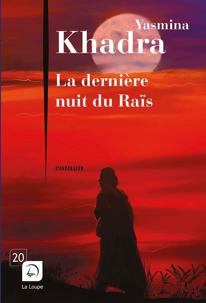 Couverture du livre « Le dernière nuit du Raïs : roman » de Yasmina Khadra, librairie Les Contes Infusés à Corte