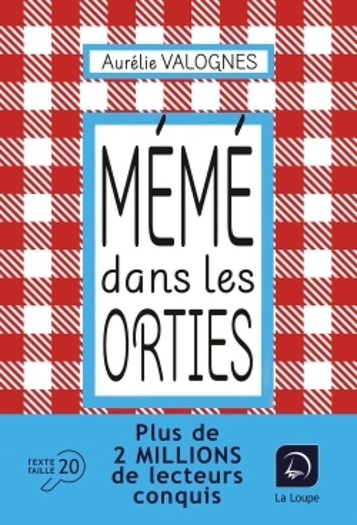 Couverture du livre « Mémé dans les orties » de Aurélie Valognes, librairie Les Contes Infusés à Corte