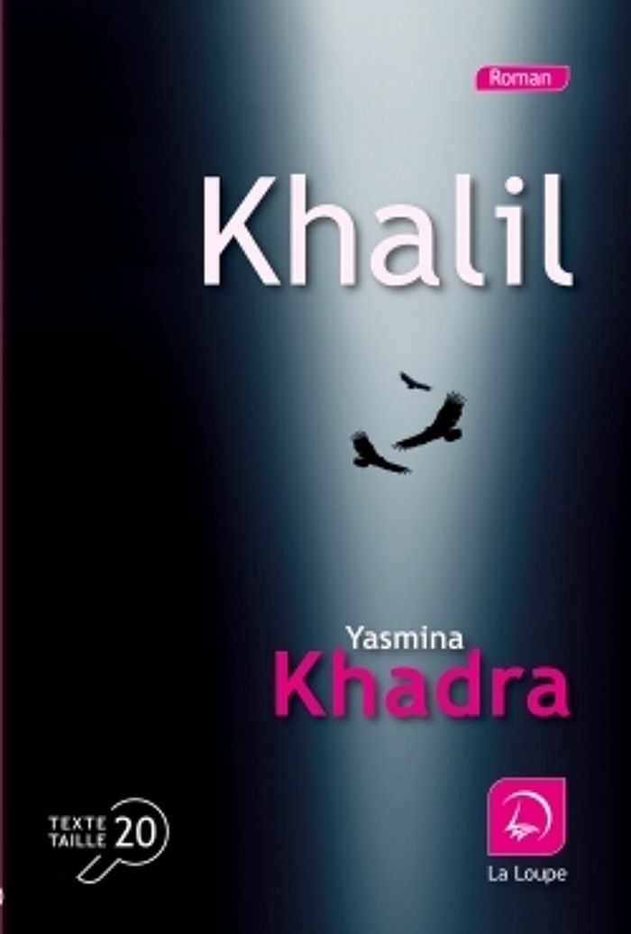 Couverture du livre « Khalil : roman » de Yasmina Khadra, librairie Les Contes Infusés à Corte
