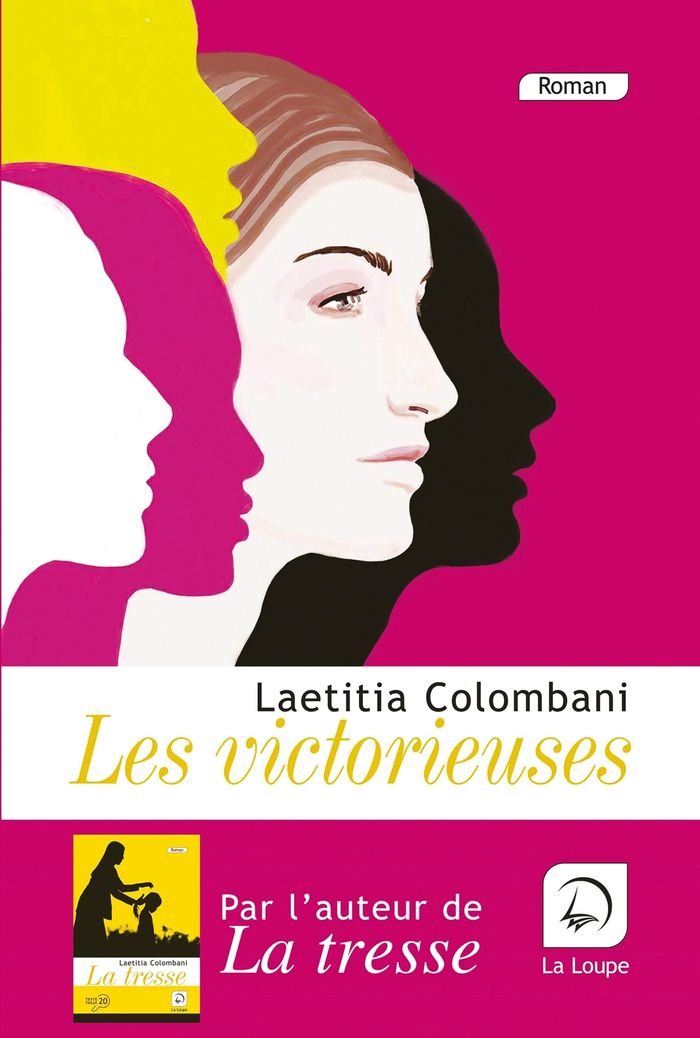Couverture du livre « Les victorieuses : roman » de Laetitia Colombani, librairie Les Contes Infusés à Corte