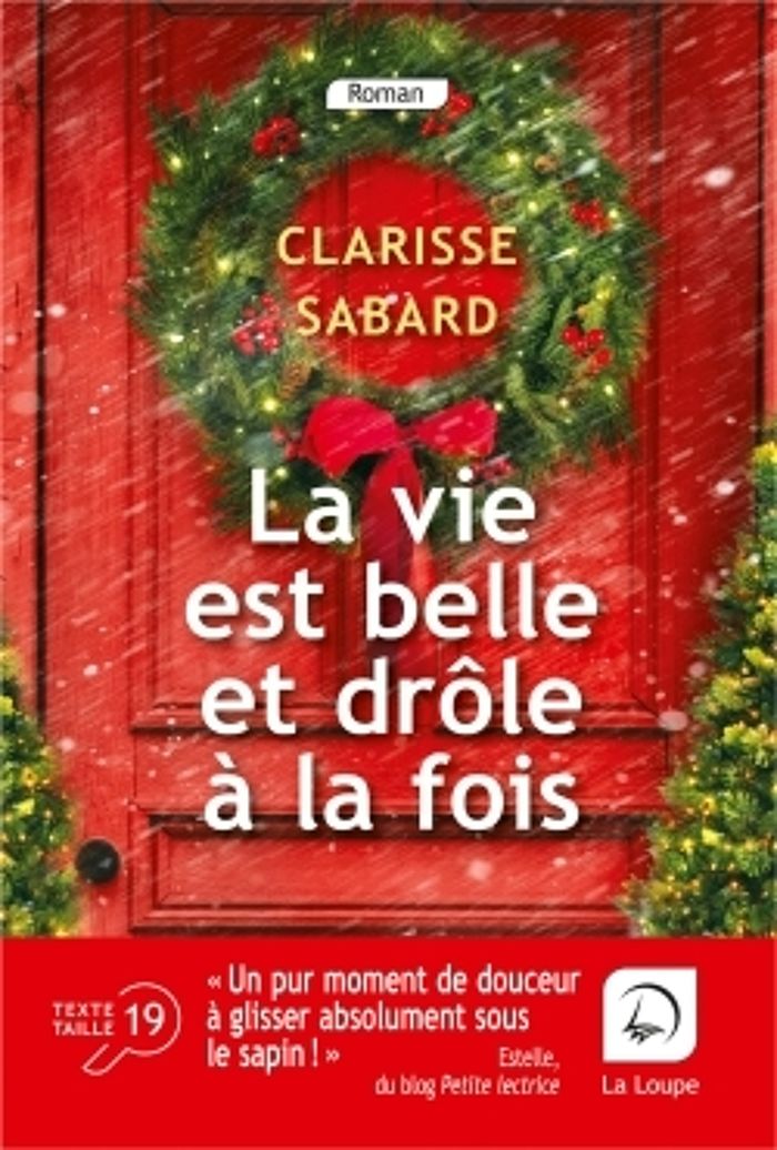 Couverture du livre « La vie est belle et drôle à la fois : roman » de Clarisse Sabard, librairie Les Contes Infusés à Corte