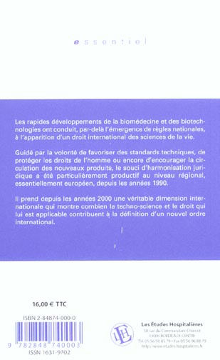 Quatrième de couverture de « LE DROIT INTERNATIONAL DES SCIENCES DE LA VIE BIOETHIQUE, BIOTECHNOLOGIES ET DROIT »