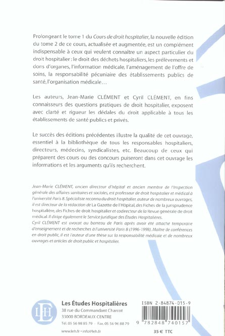 Quatrième de couverture de « COURS DE DROIT HOSPITALIER TOME 2 2E ED »