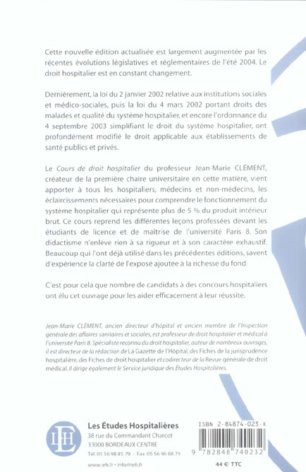 Quatrième de couverture de « COURS DE DROIT HOSPITALIER TOME 1 3E ED »