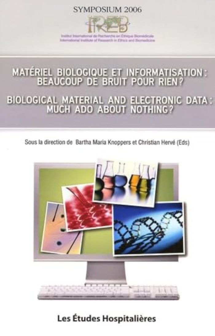 Couverture du livre « MATERIEL BIOLOGIQUE ET INFORMATISATION : BEAUCOUP DE BRUIT POUR RIEN ? » de Bartha Mari Knoppers, librairie Les Contes Infusés à Corte