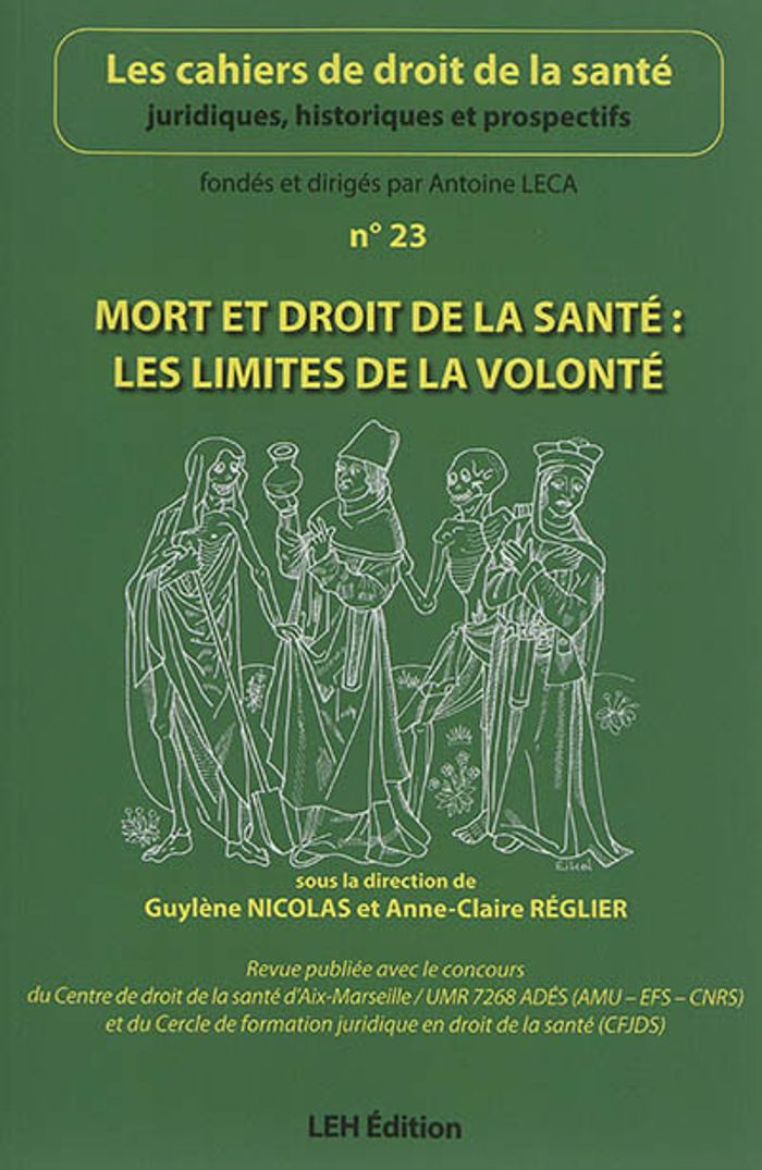 Couverture du livre « MORT ET DROIT DE LA SANTE : LES LIMITES DE LA VOLONTE » de Nicolas Reglier, librairie Les Contes Infusés à Corte