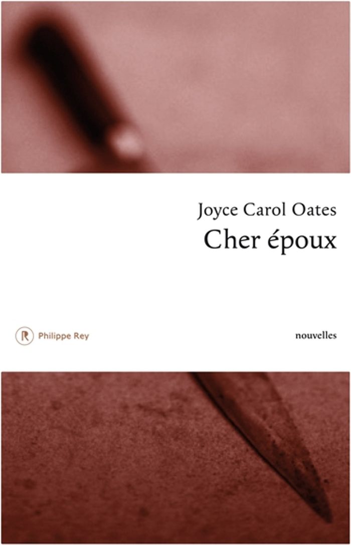 Couverture du livre « Cher époux : nouvelles » de Joyce Carol Oates, librairie Les Contes Infusés à Corte