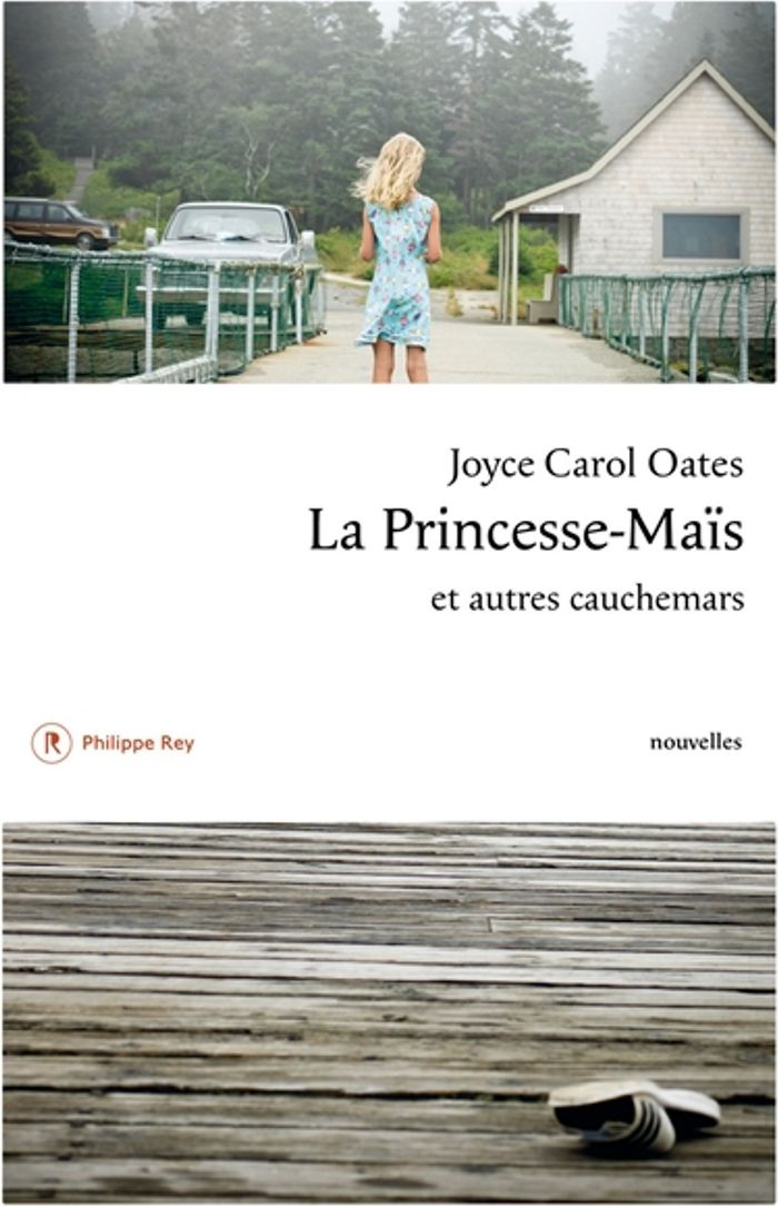 Couverture du livre « La Princesse-Maïs : et autres cauchemars » de Joyce Carol Oates, librairie Les Contes Infusés à Corte