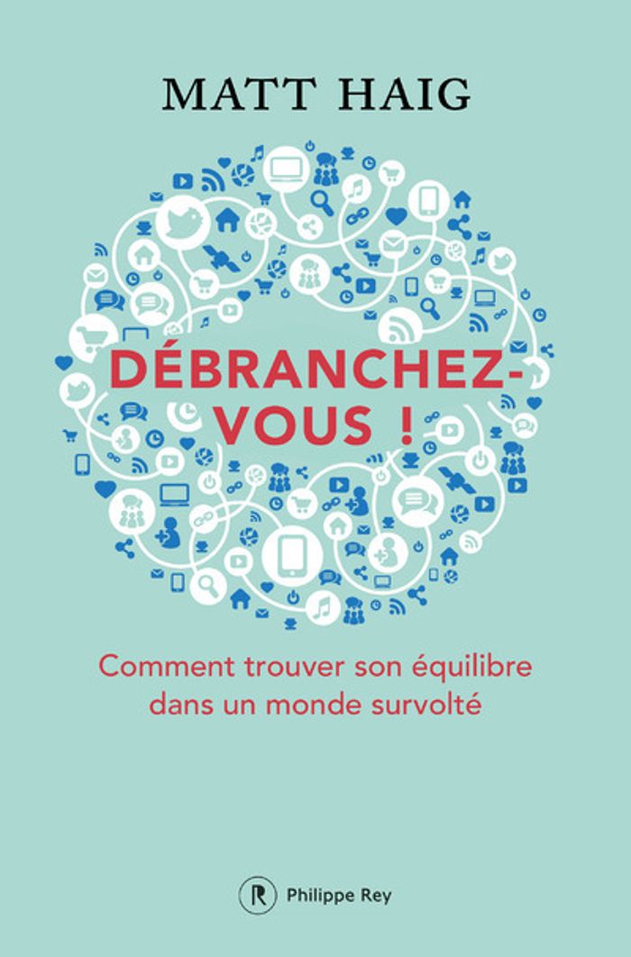 Couverture du livre « Débranchez-vous : comment trouver la paix dans un monde survolté », librairie Les Contes Infusés à Corte