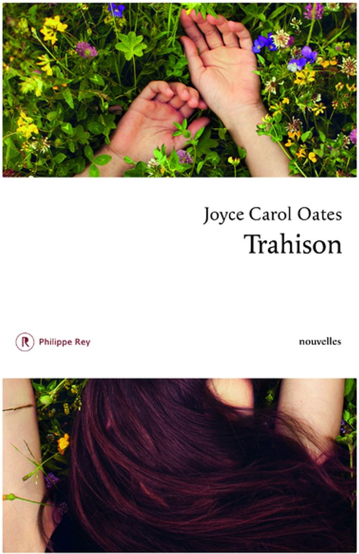 Couverture du livre « Trahison : nouvelles » de Joyce Carol Oates, librairie Les Contes Infusés à Corte