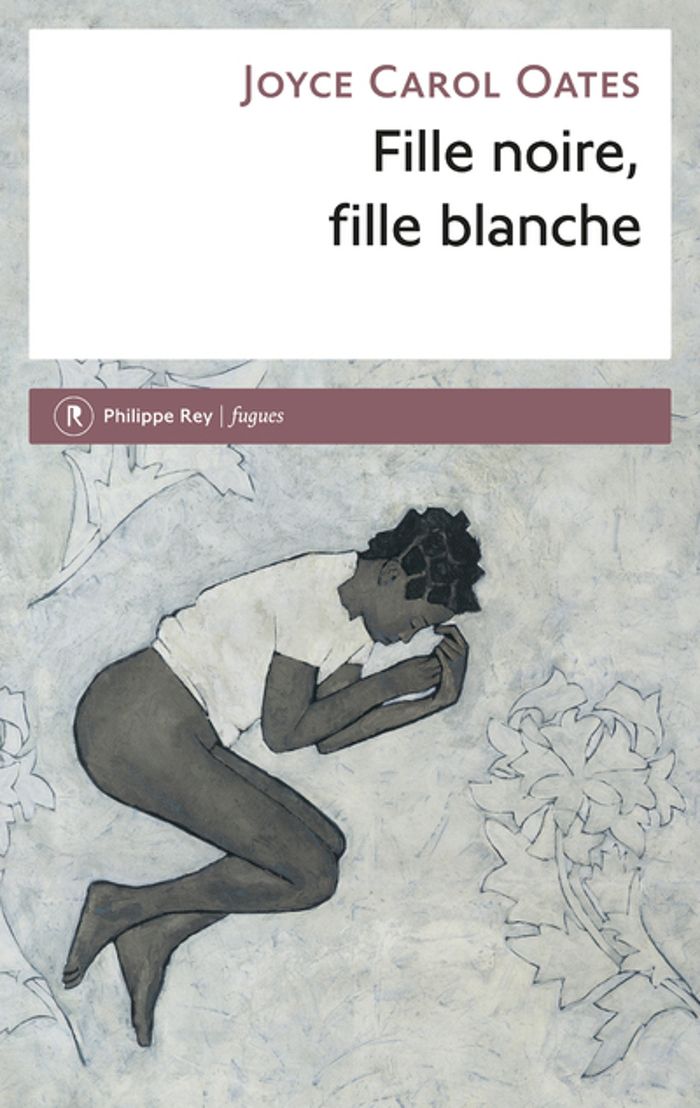 Couverture du livre « Fille noire, fille blanche : roman » de Joyce Carol Oates, librairie Les Contes Infusés à Corte