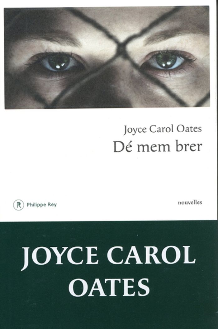 Couverture du livre « Dé mem brer : et autres histoires mystérieuses » de Joyce Carol Oates, librairie Les Contes Infusés à Corte