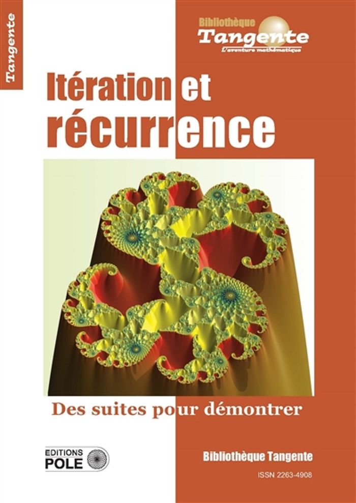 Couverture du livre « ITERATION ET RECURRENCE - BIB 76 » de Tangente Collectif, librairie Les Contes Infusés à Corte
