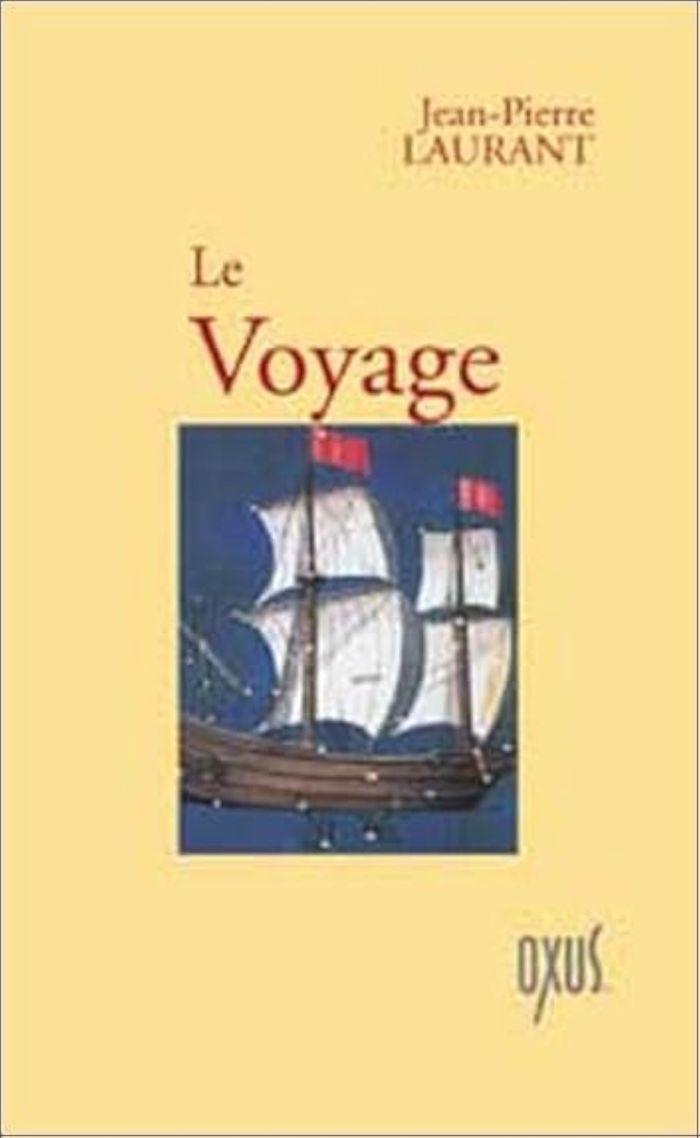 Couverture du livre « VOYAGE » de Jean-Pierre Laurant, librairie Les Contes Infusés à Corte